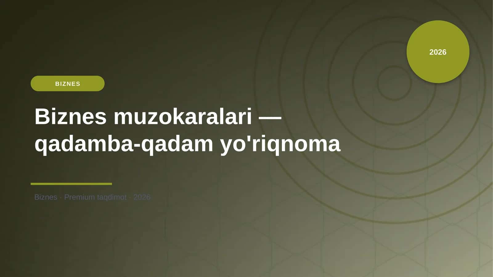 Biznes muzokaralari — qadamba-qadam yo'riqnoma 1