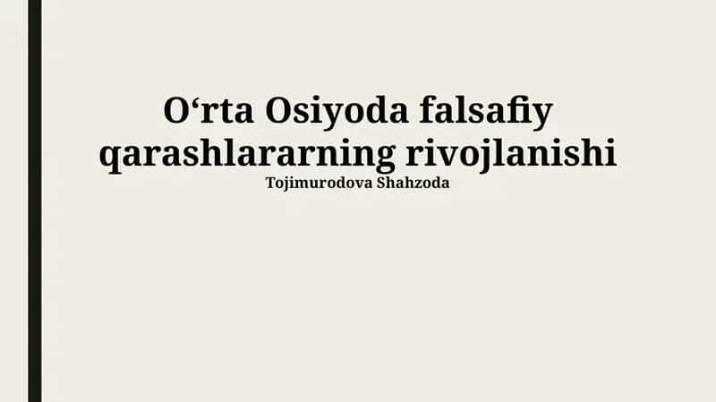 Markaziy Osiyoda falsafiy qarashlararning rivojlanishi 1