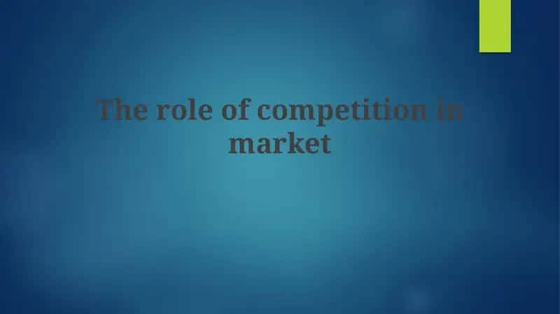 Understanding Market Competition 1