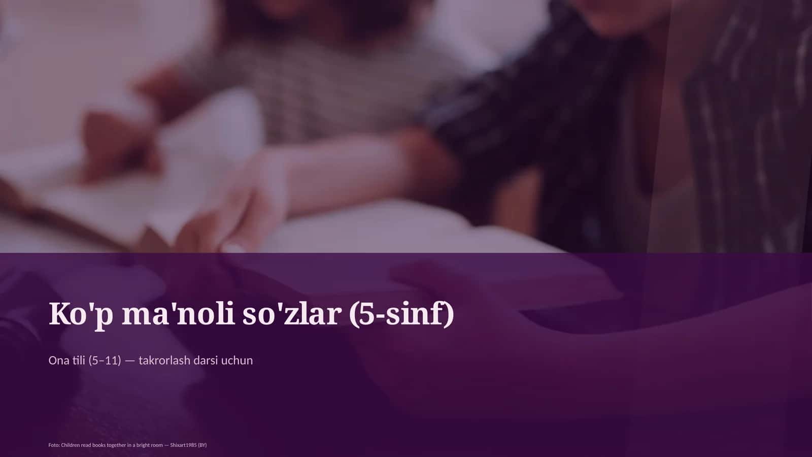 Ko'p ma'noli so'zlar (5-sinf) 1