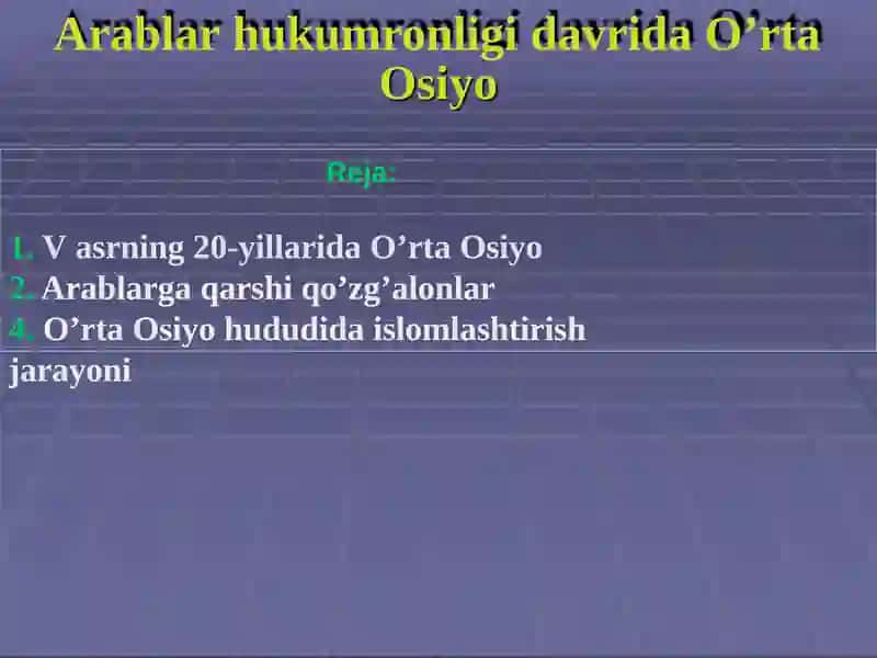 Arablar hukumronligi davrida O’rta Osiyo 1