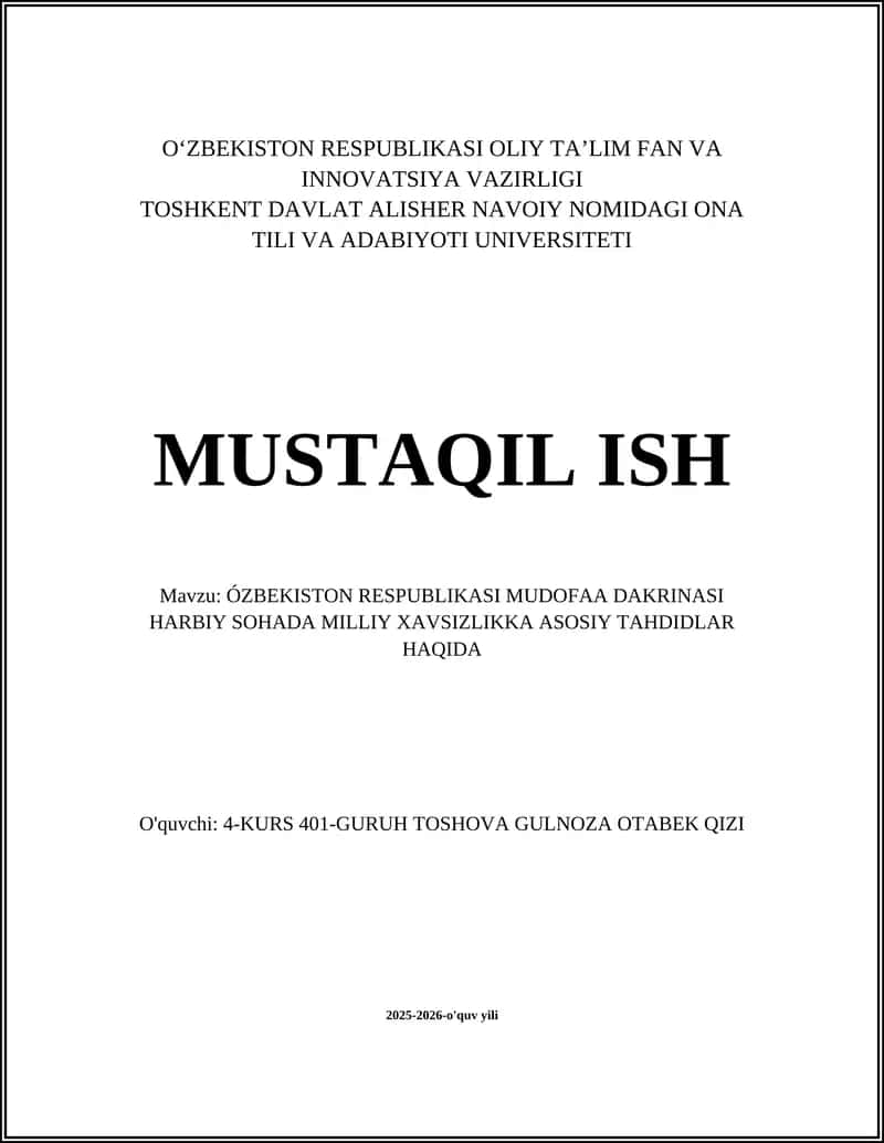 ÓZBEKISTON RESPUBLIKASI MUDOFAA DAKRINASI HARBIY SOHADA MILLIY XAVSIZLIKKA ASOSIY TAHDIDLAR HAQIDA 1