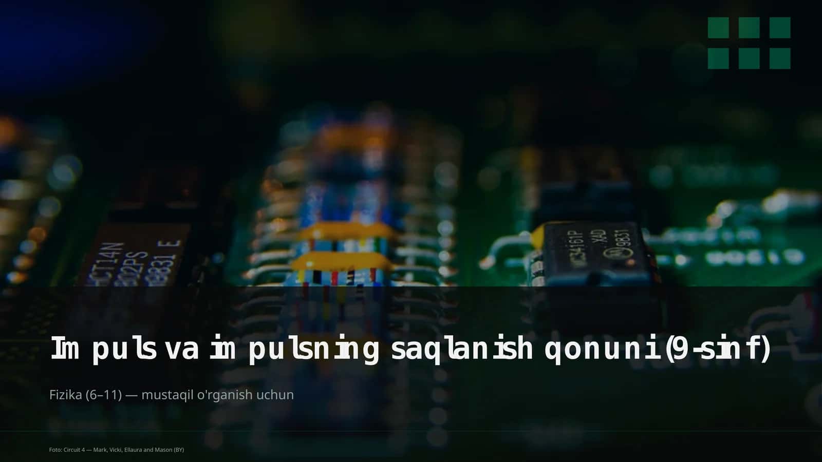 Impuls va impulsning saqlanish qonuni (9-sinf) 1