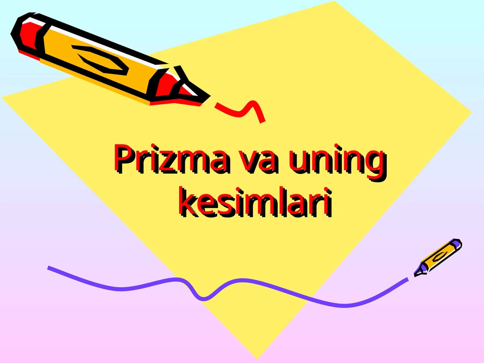 Prizma va uningkesimlari 1