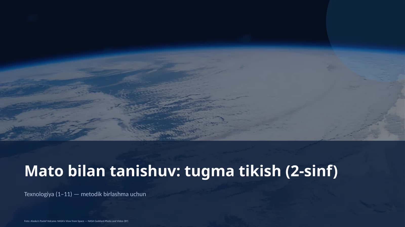 Mato bilan tanishuv: tugma tikish (2-sinf) 1