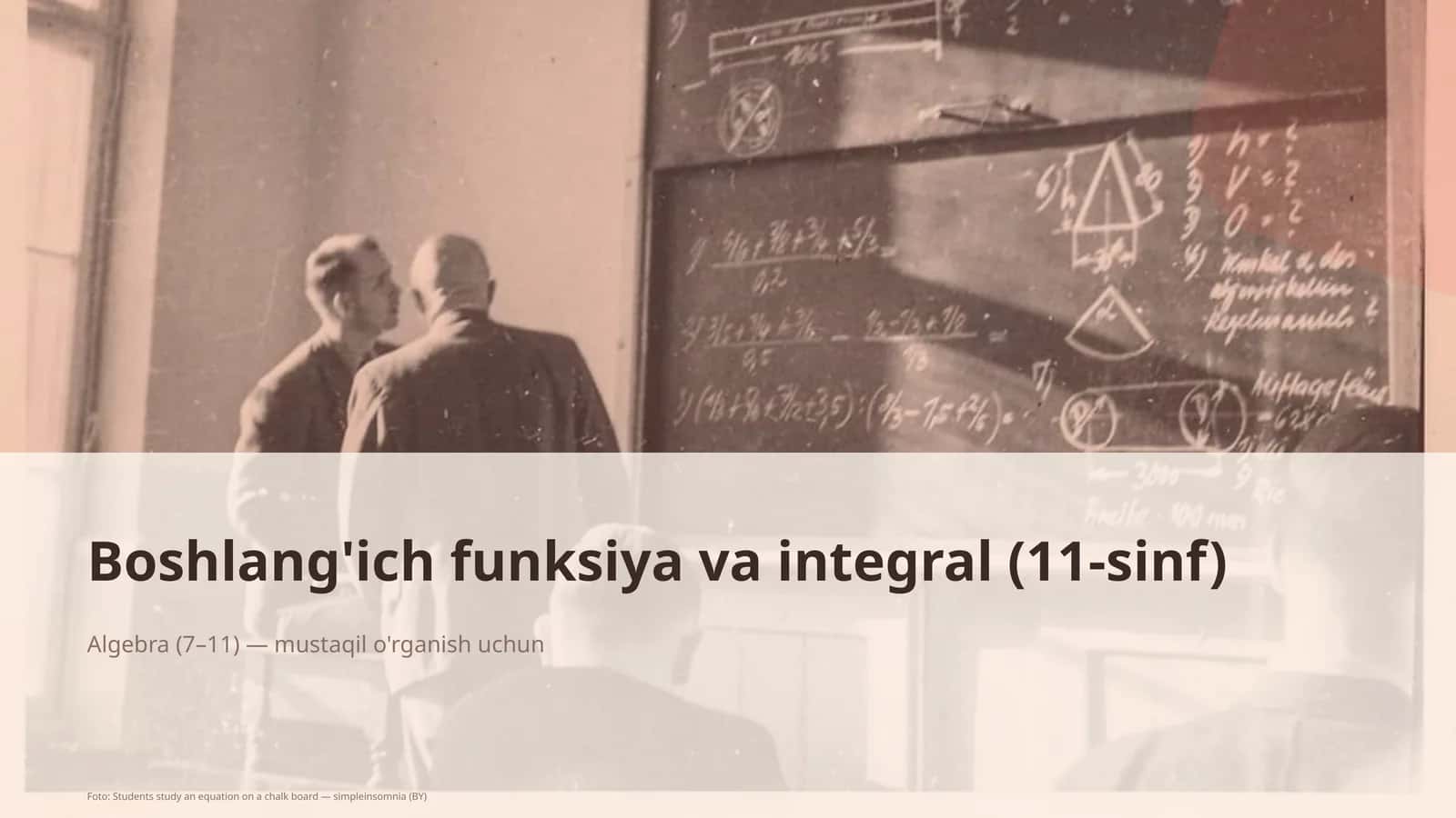 Boshlang'ich funksiya va integral (11-sinf) 1