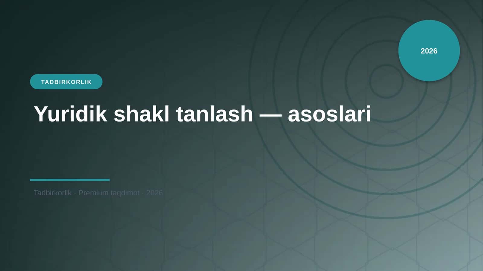 Yuridik shakl tanlash — asoslari 1