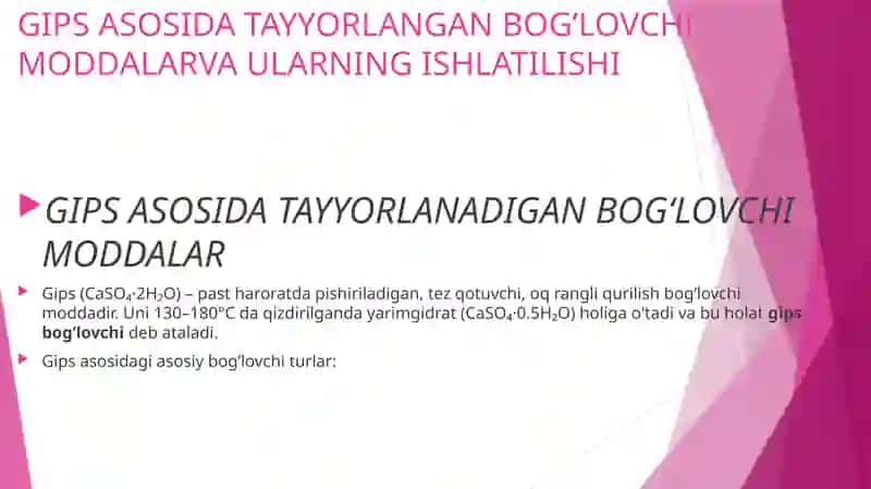 Gips asosida tayyorlangan bog‘lovchi moddalar