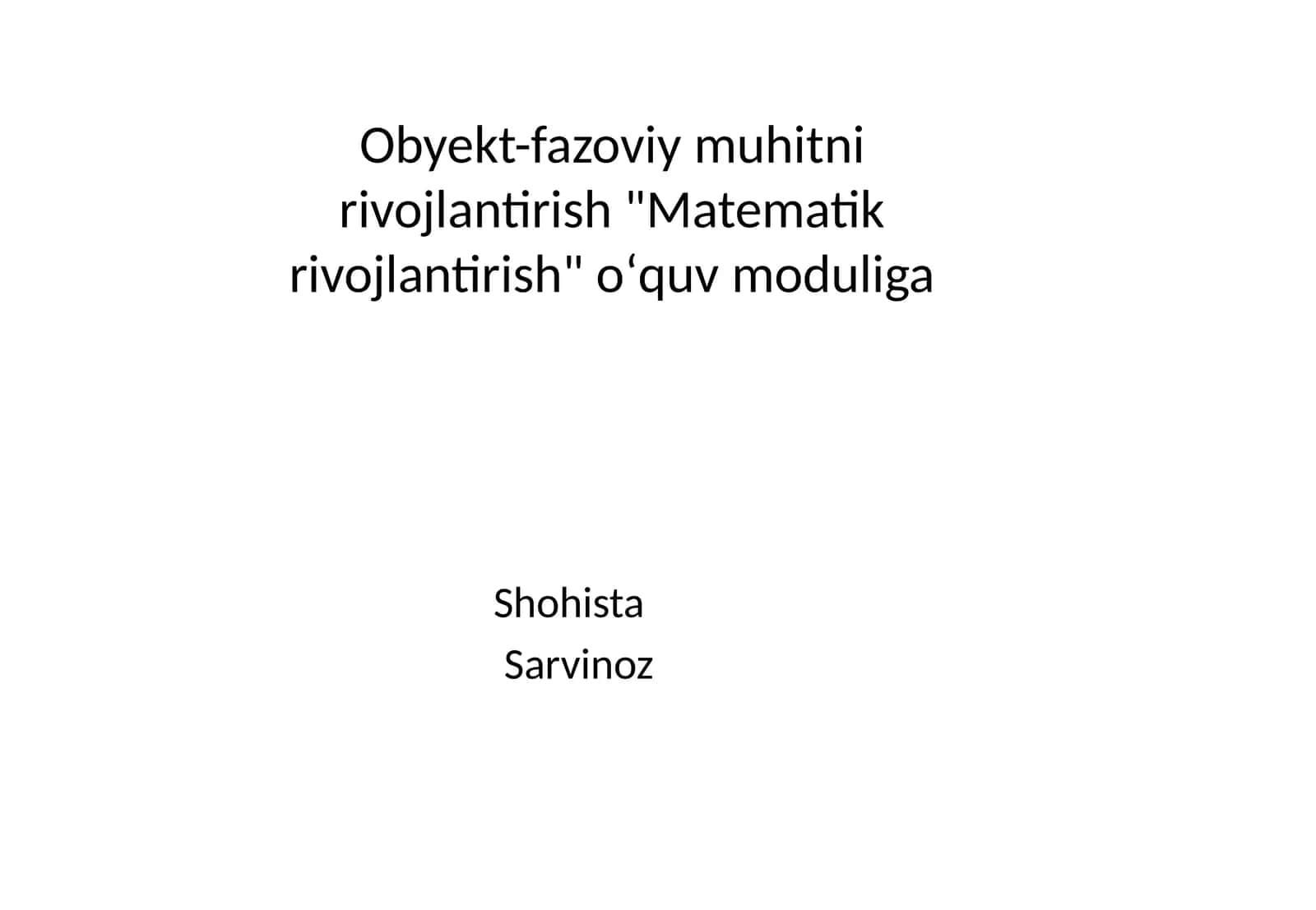 Obyekt-fazoviy muhitni rivojlantirish "Matematik rivojlantirish" oʻquv moduliga 1