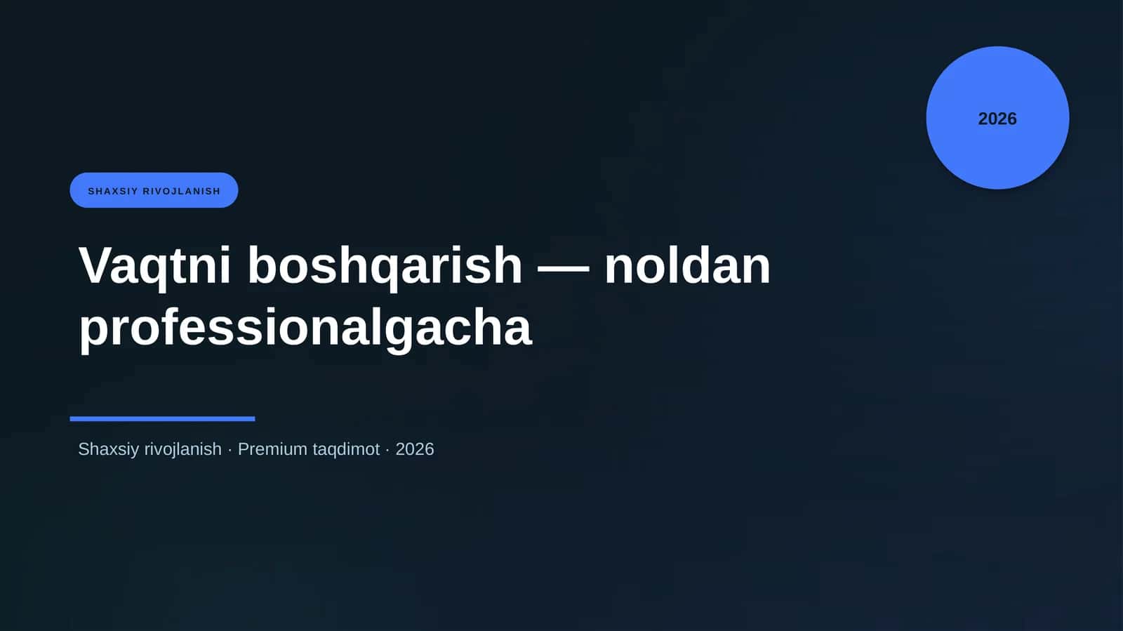 Vaqtni boshqarish — noldan professionalgacha 1