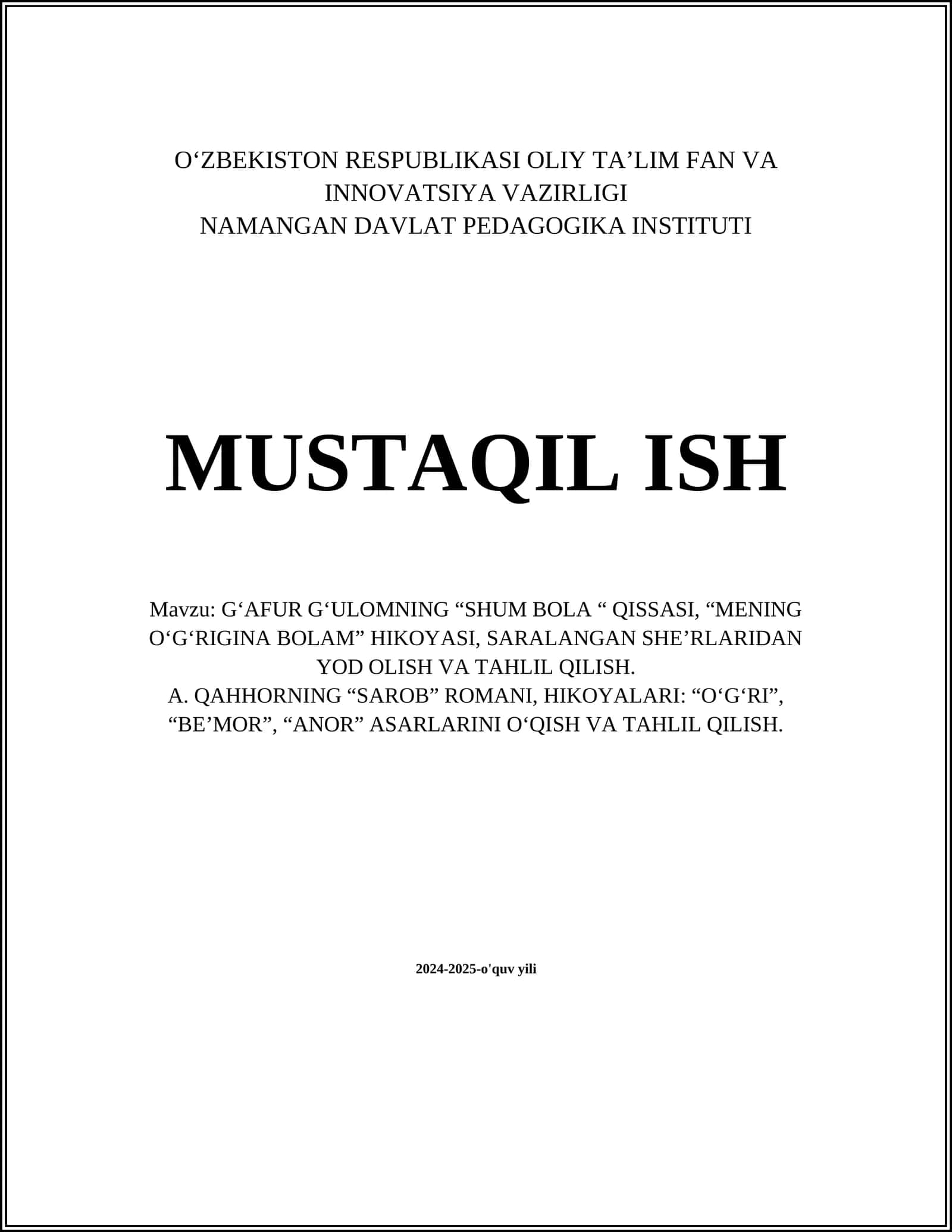 G‘afur G‘ulomning “Shum bola “ Qissasi, “Mening o‘g‘rigina bolam” hikoyasi, saralangan she’rlaridan yod olish va tahlil qilish 1