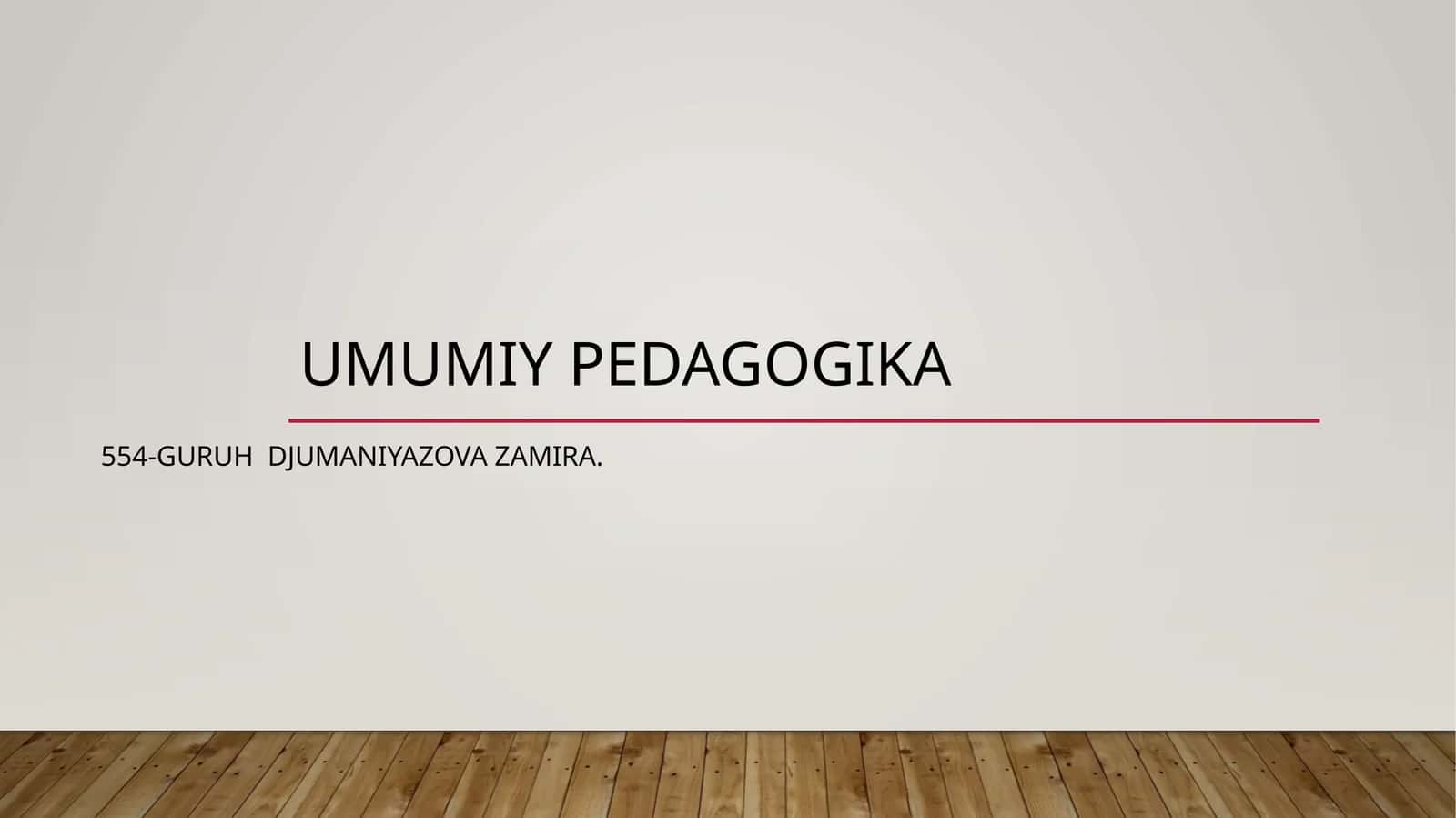 Umumiypedagogika 1