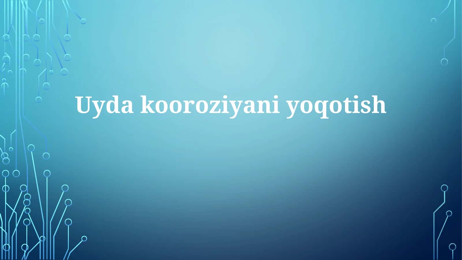 Uydakooroziyaniyoqotish 1