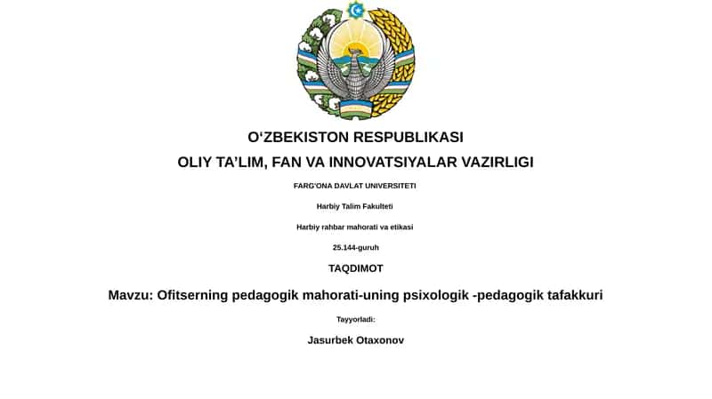 Ofitserning pedagogik mahorati-uning psixologik -pedagogik tafakkuri 1