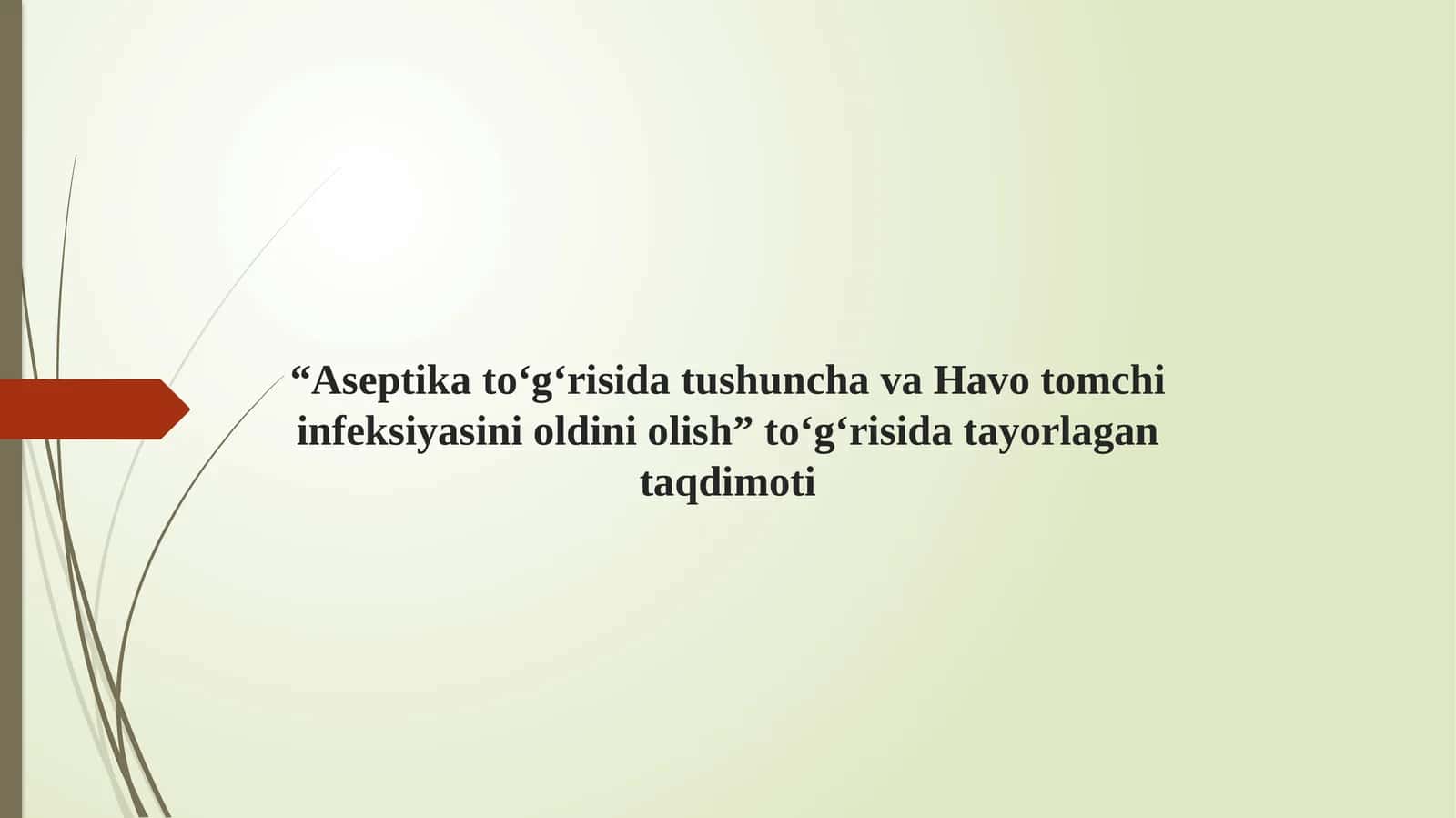 Aseptika va Antiseptika 1