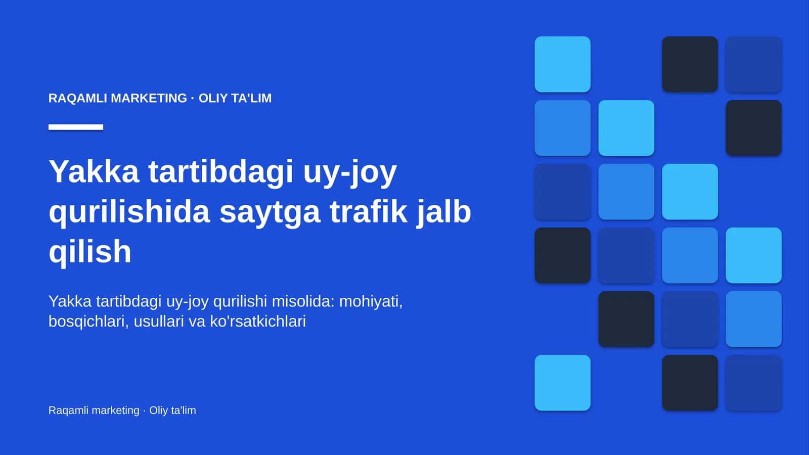 yakka tartibdagi uy joy qurilishida saytga trafik jalb qilish 1154 1