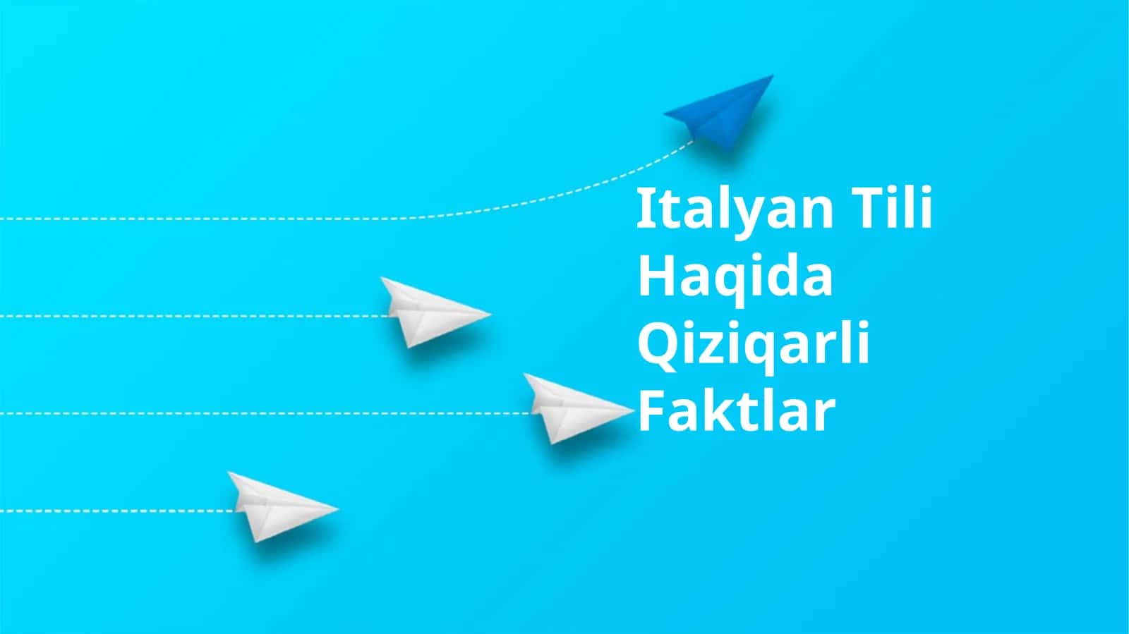 Italyan Tili Haqida Qiziqarli Faktlar 1
