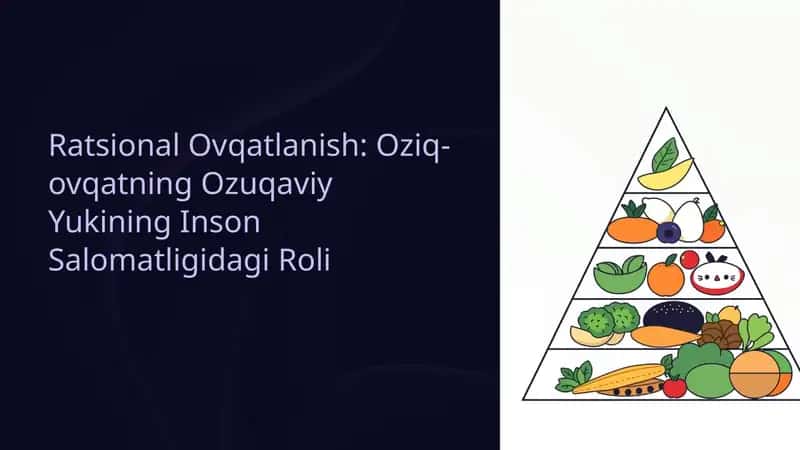 Ratsional Ovqatlanish: Oziq-ovqatning Ozuqaviy Yukining Inson Salomatligidagi Roli 1