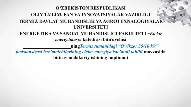 Termiz tumanidagi “O‘rikzor 35/10 kV” podstansiyasi iste’molchilarining elektr energiya iste’moli tahlili 1