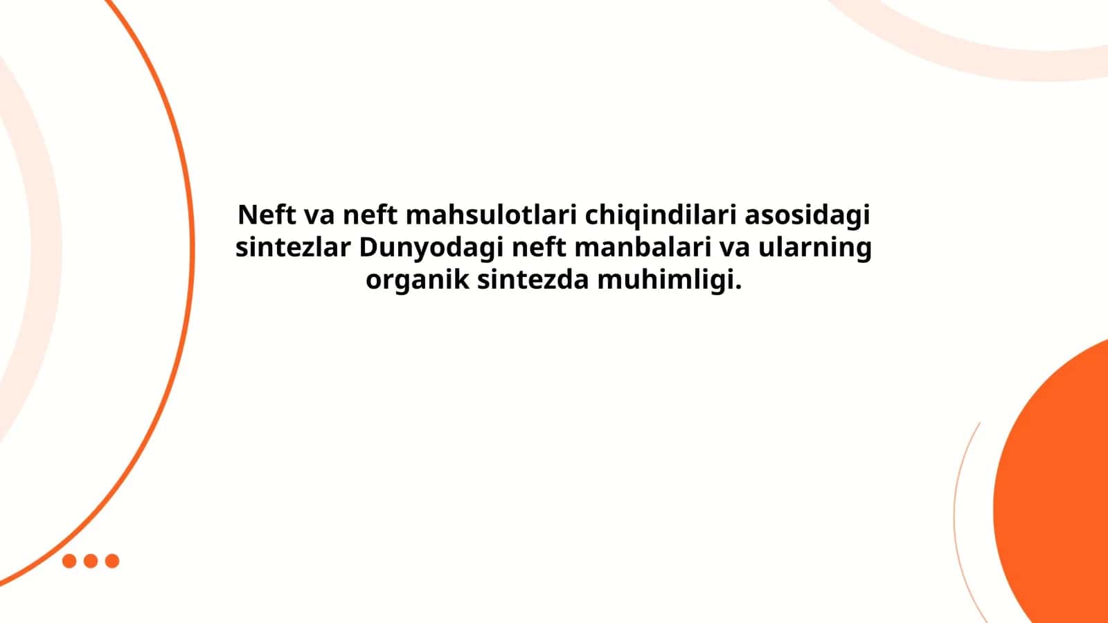 Neft va neft mahsulotlari chiqindilari asosidagi sintezlar 1