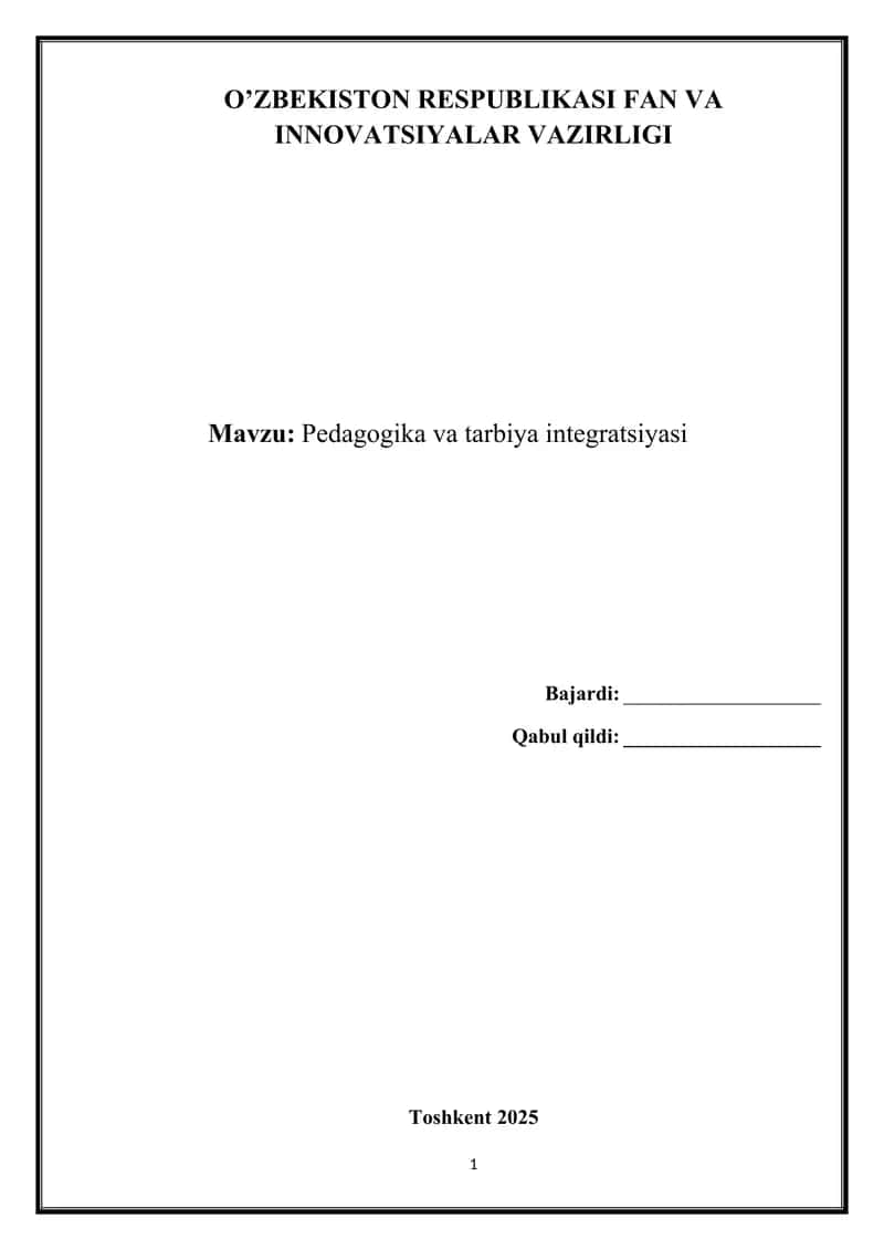 Pedagogika va tarbiya integratsiyasi 1