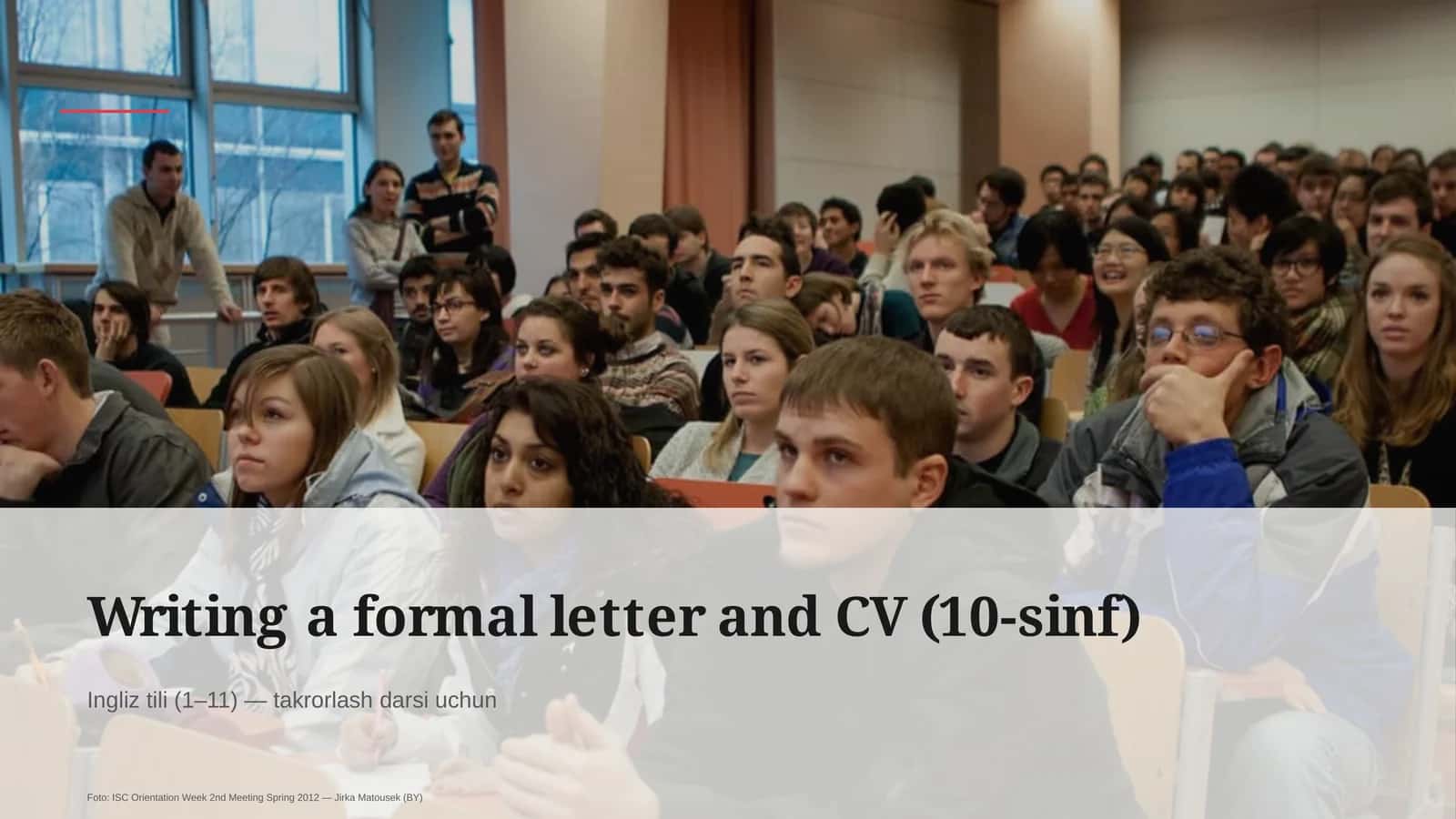 Writing a formal letter and CV (10-sinf) 1