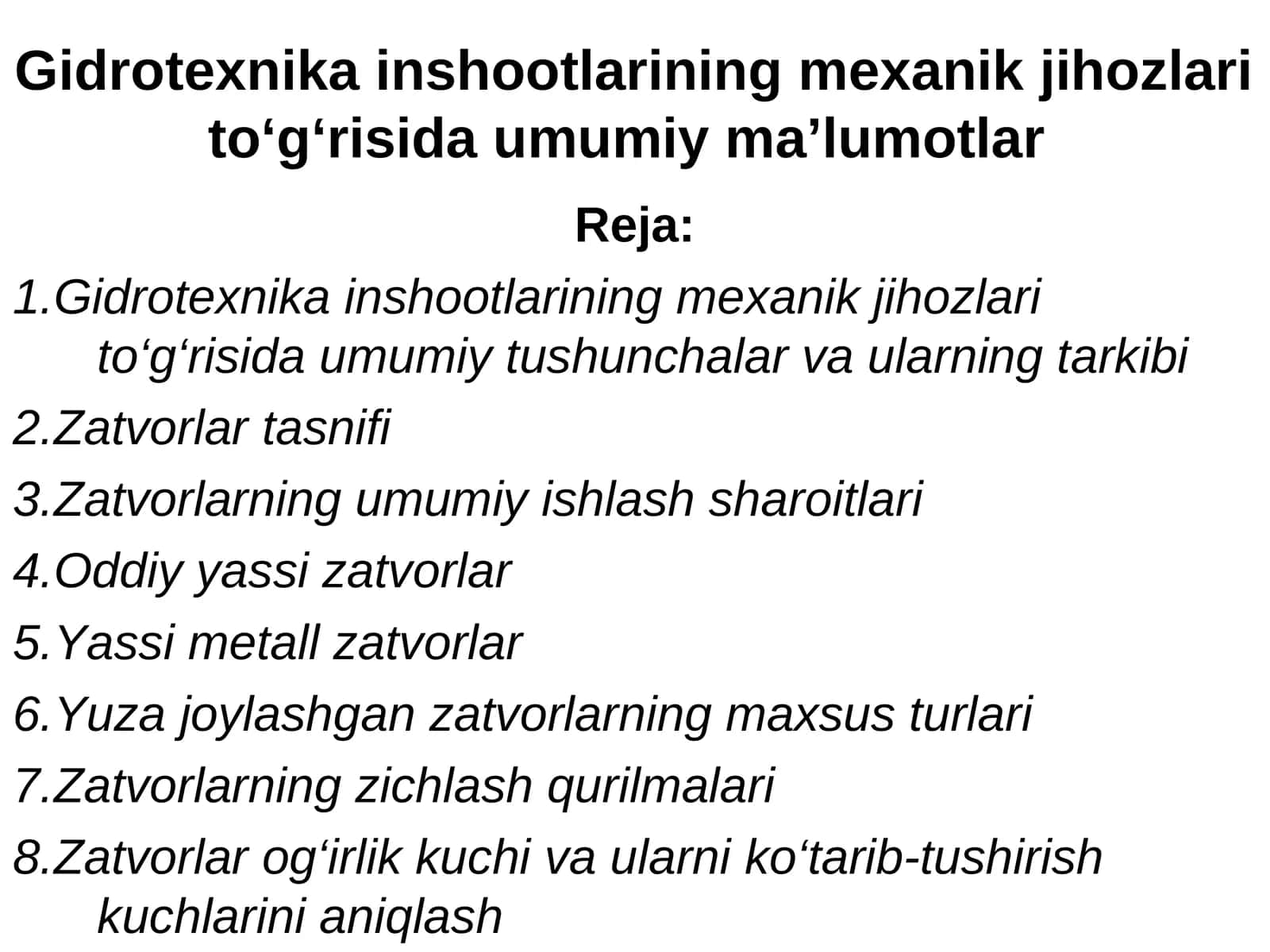 Gidrotexnika inshootlarining mexanik jihozlari to‘g‘risida umumiy ma’lumotlar 1