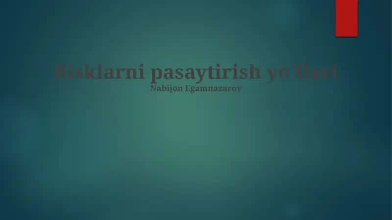 Risklarni pasaytirish yo'llari 1