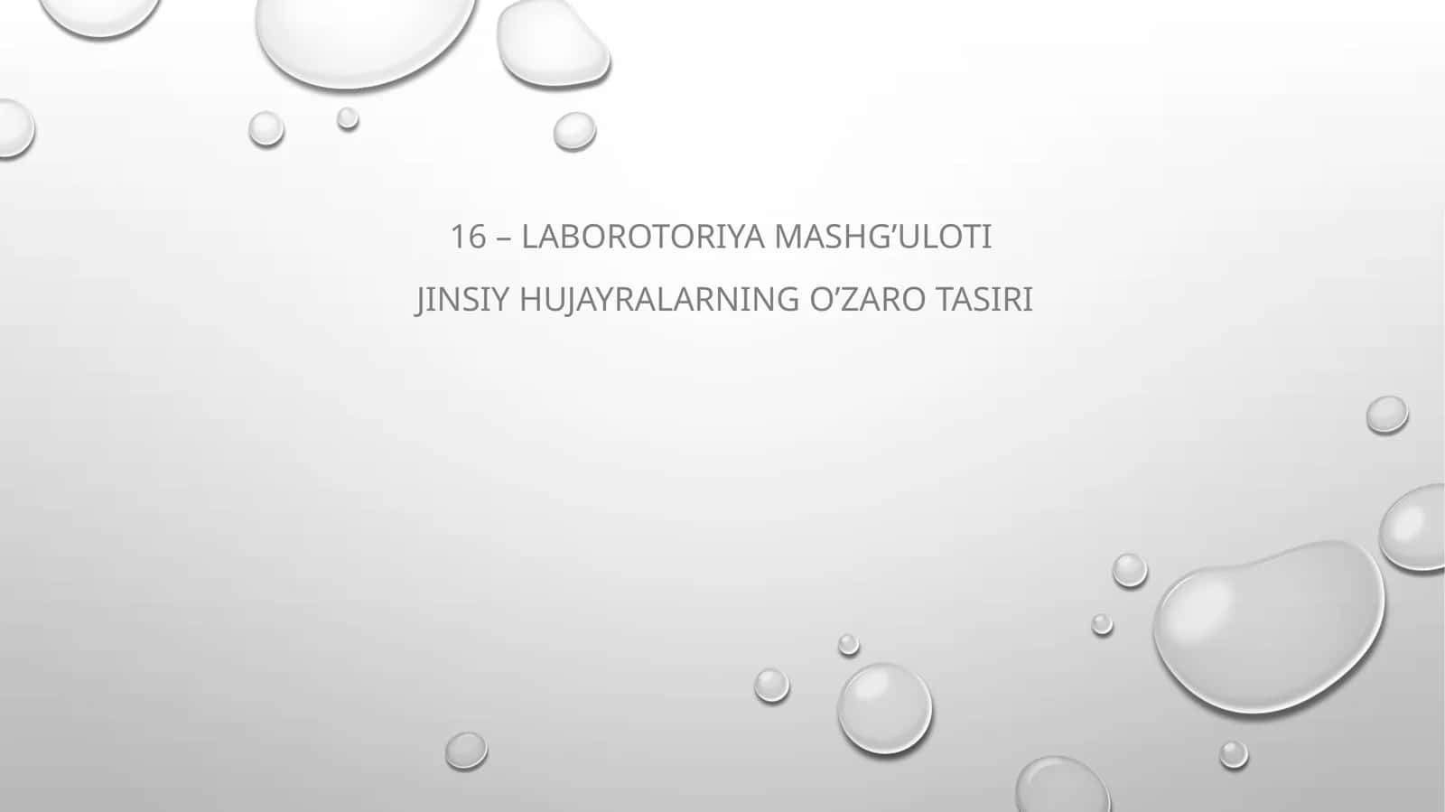 jinsiy hujayralarning o’zaro tasiri 1