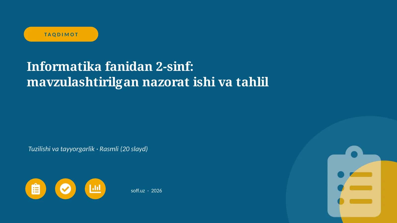 Informatika fanidan 2-sinf: mavzulashtirilgan nazorat ishi va tahlil 1