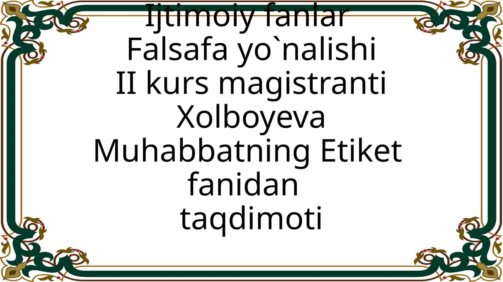 Muhabbatning Etiket fani darsi 1