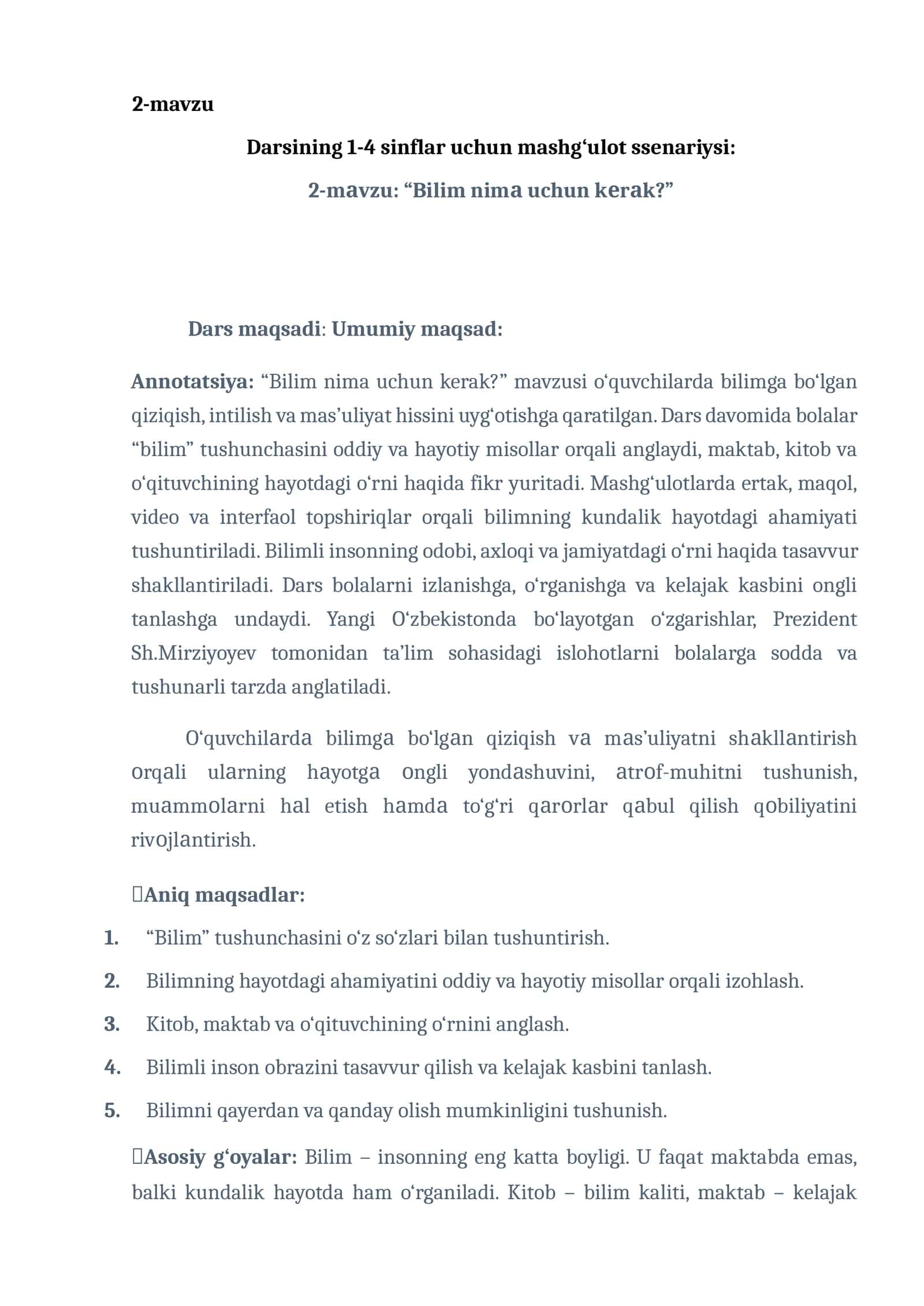 Darsining 1-4 sinflar uchun mashg‘ulot ssenariysi:  2-mаvzu: “Bilim nimа uchun kеrаk?” 1
