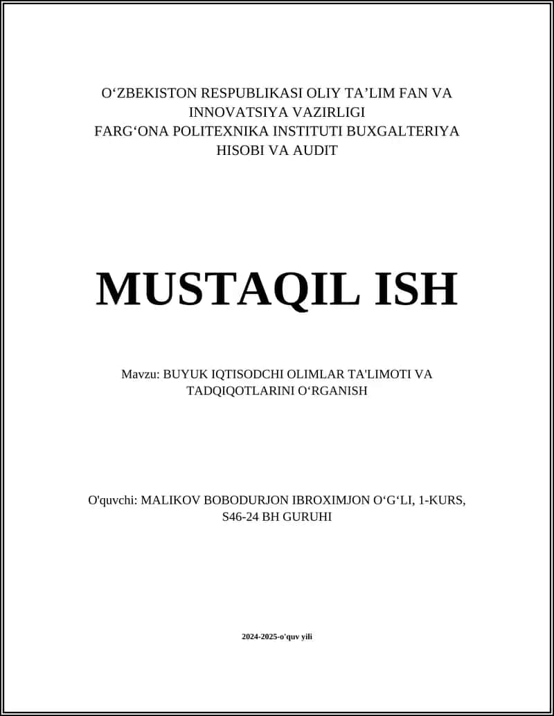 BUYUK IQTISODCHI OLIMLAR TA'LIMOTI VA TADQIQOTLARINI O‘RGANISH 1