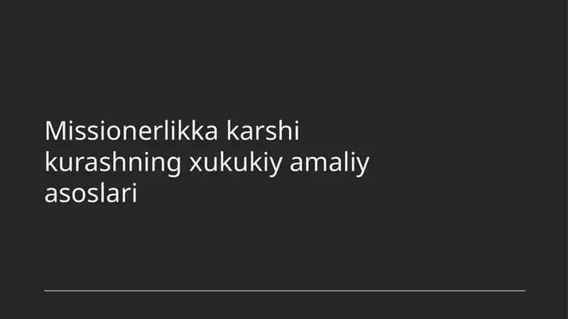 Missionerlikka karshi kurashning xukukiy amaliy asoslari 1