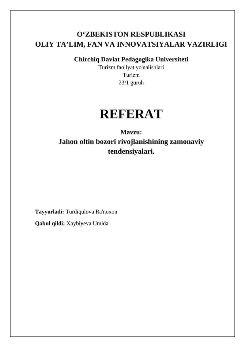 Jahon oltin bozori rivojlanishining zamonaviy tendensiyalari 1