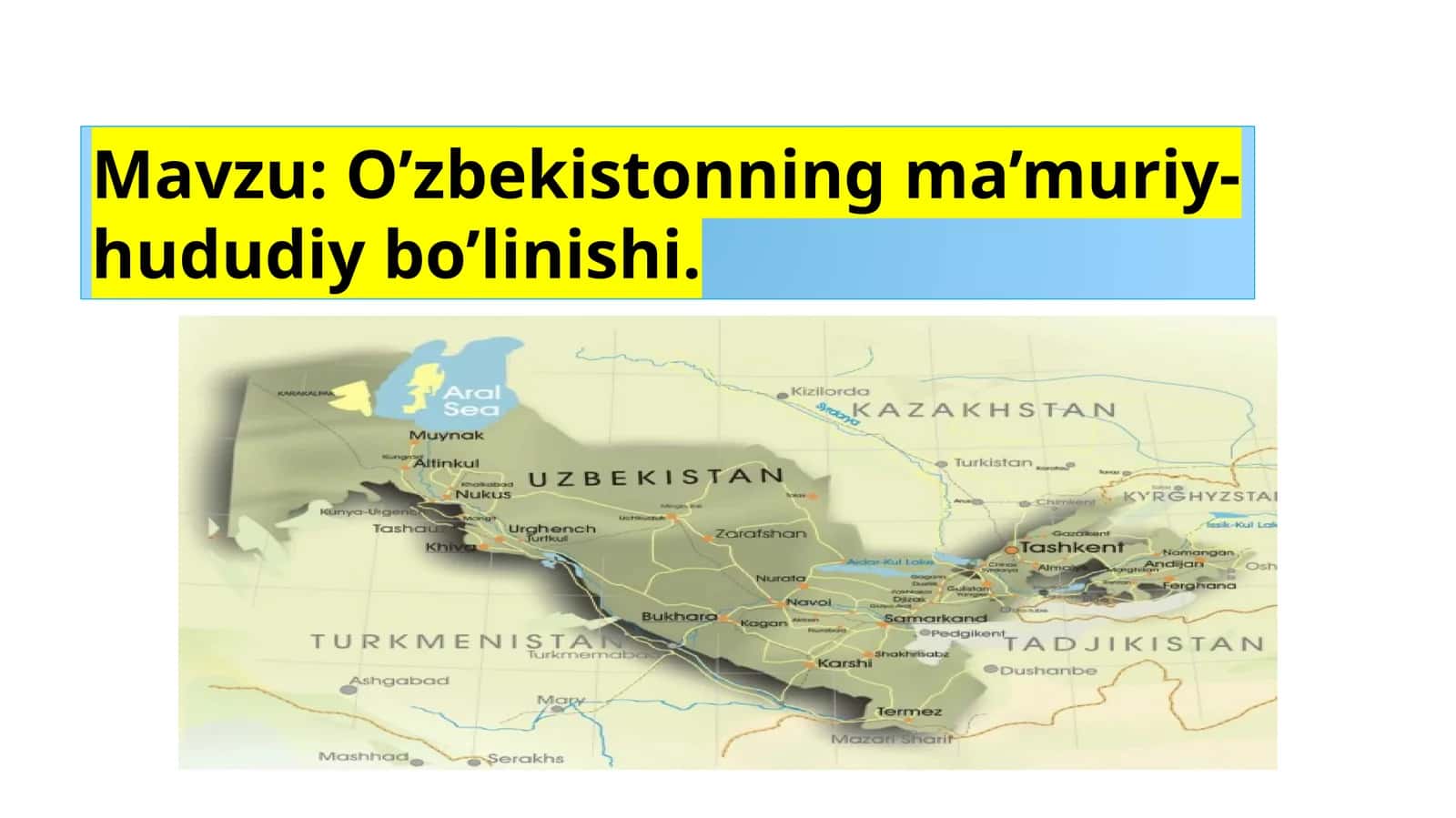 O’zbekistonning ma’muriy-hududiy bo’linishi 1