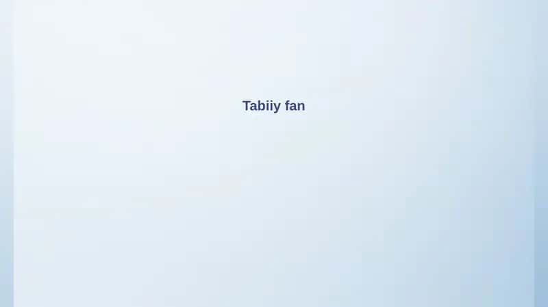 Tabiiy fan 1