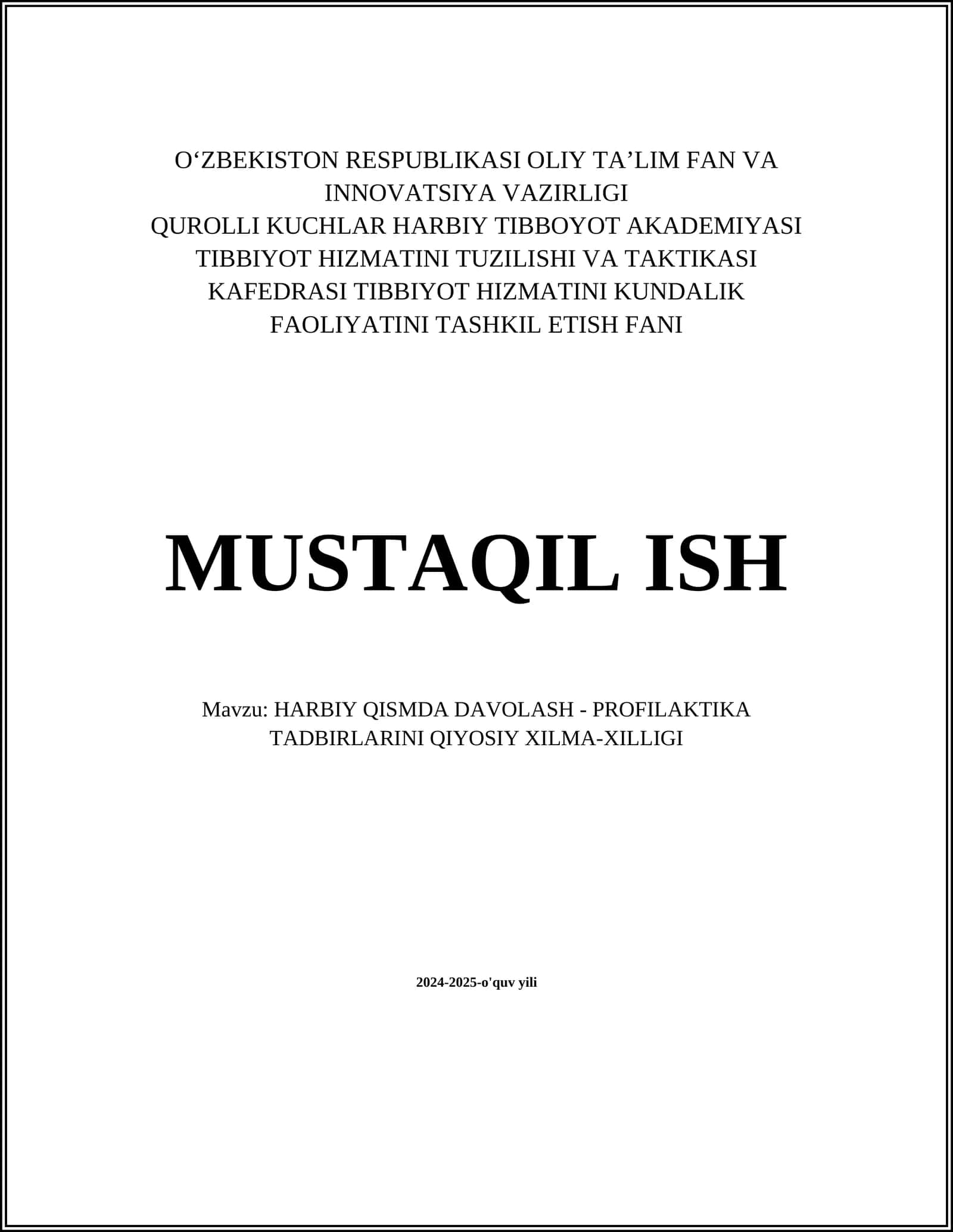 HARBIY QISMDA DAVOLASH - PROFILAKTIKA TADBIRLARINI QIYOSIY XILMA-XILLIGI 1