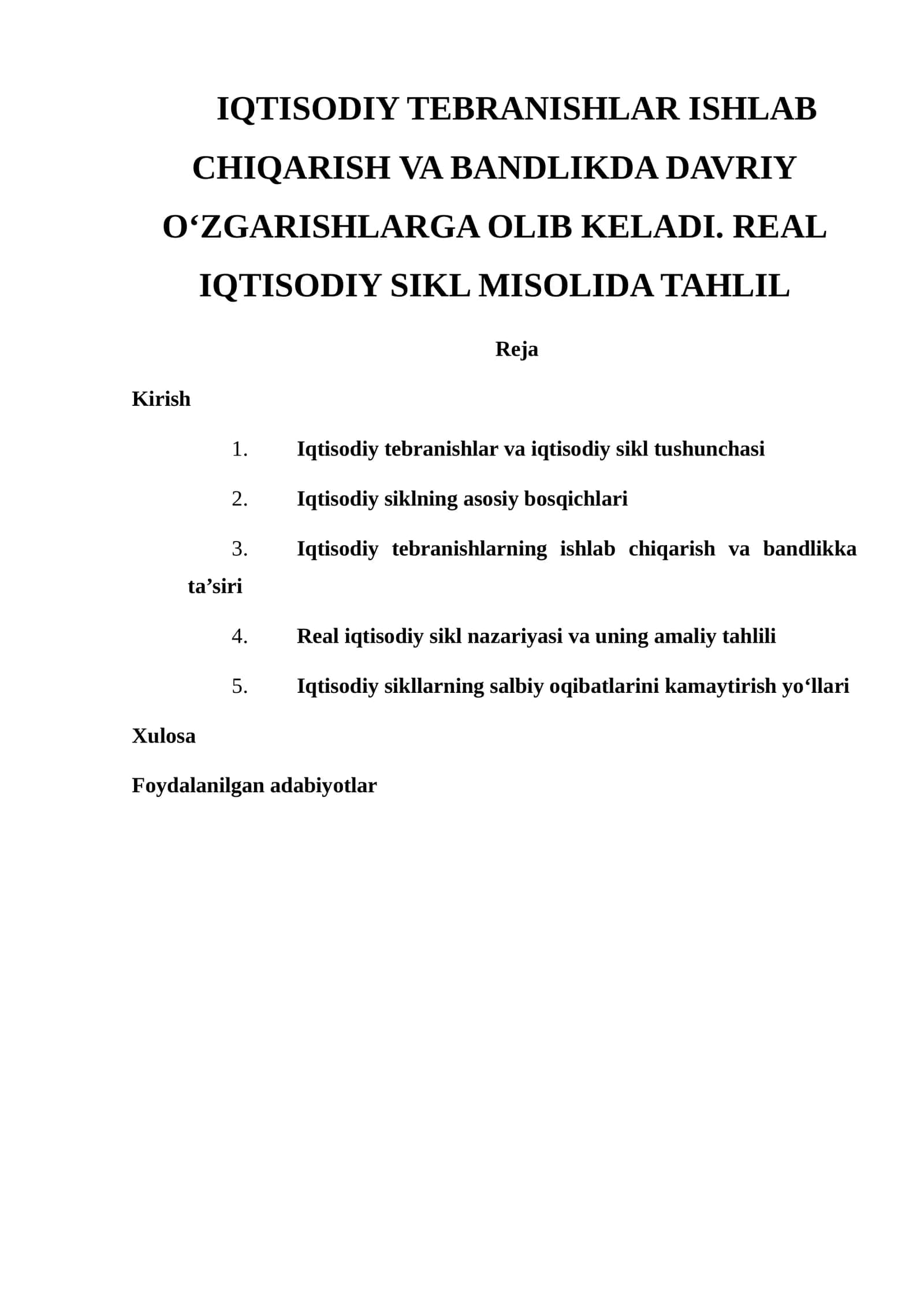 IQTISODIY TEBRANISHLAR ISHLAB CHIQARISH VA BANDLIKDA DAVRIY O‘ZGARISHLARGA OLIB KELADI 1
