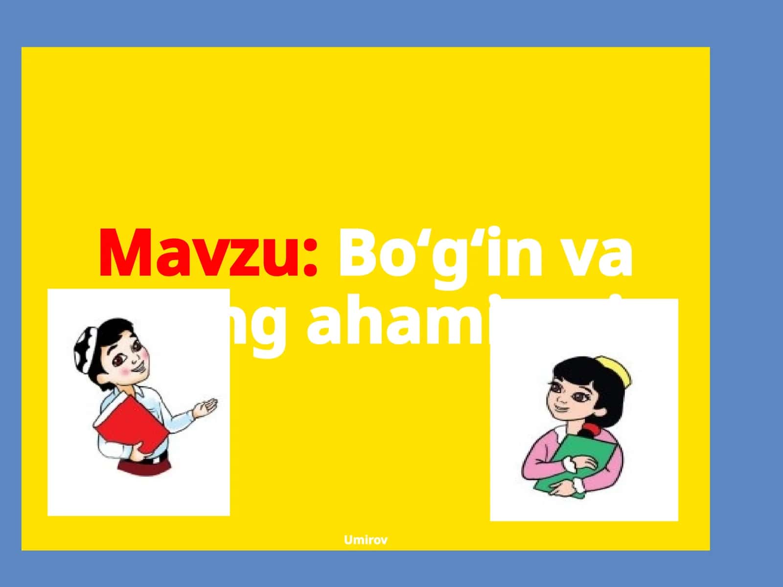 Bo‘g‘in va uning ahamiyati 1