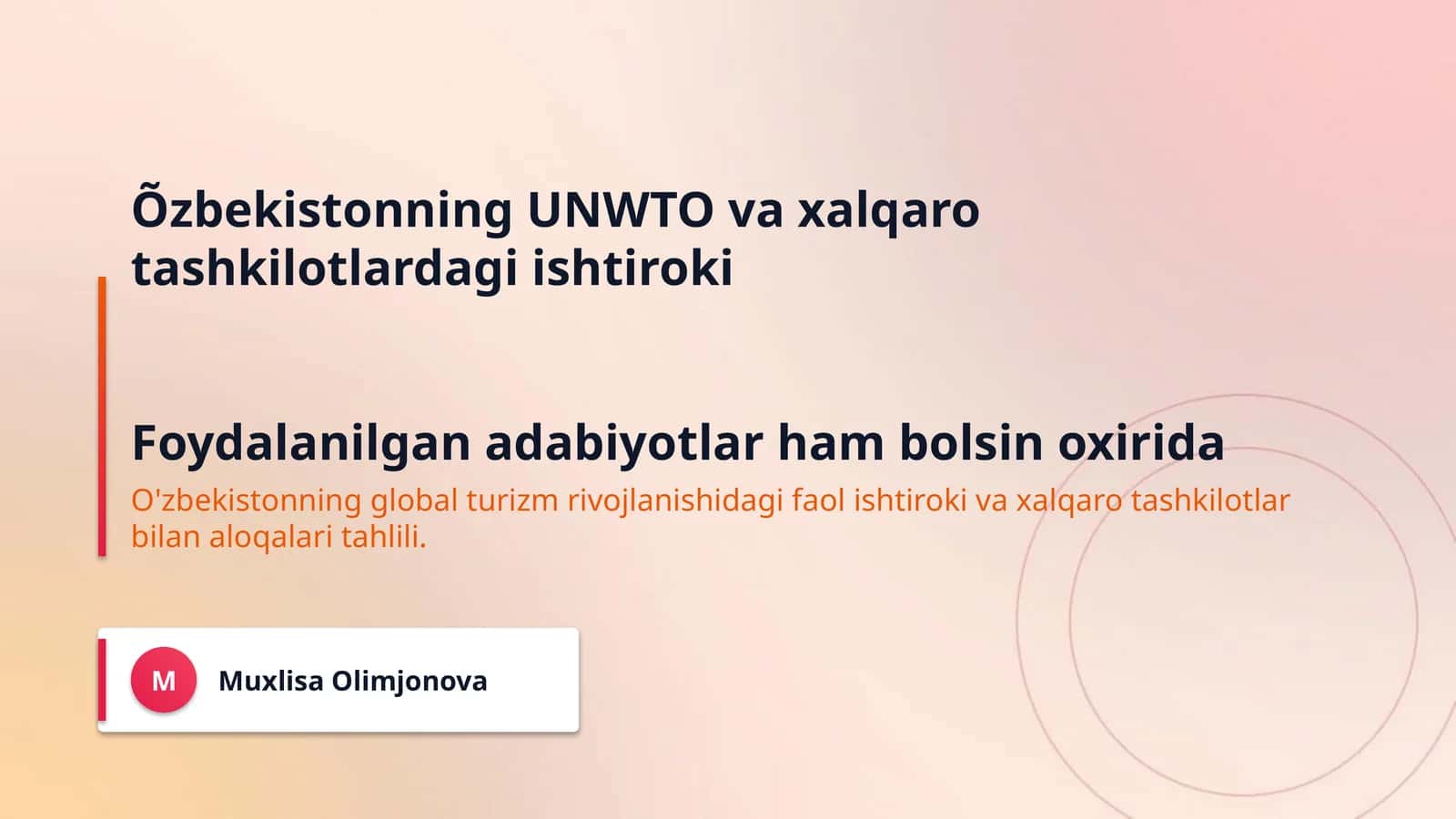 Õzbekistonning UNWTO va xalqaro tashkilotlardagi ishtiroki 1