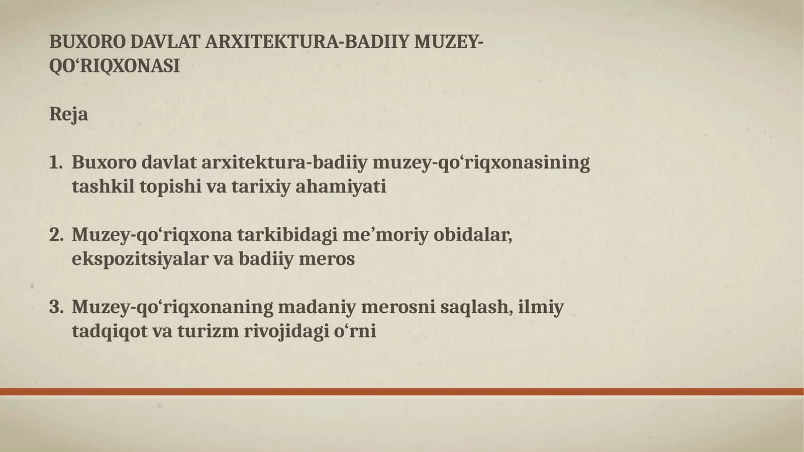 BUXORO DAVLAT ARXITEKTURA-BADIIY MUZEY-QO‘RIQXONASI 1