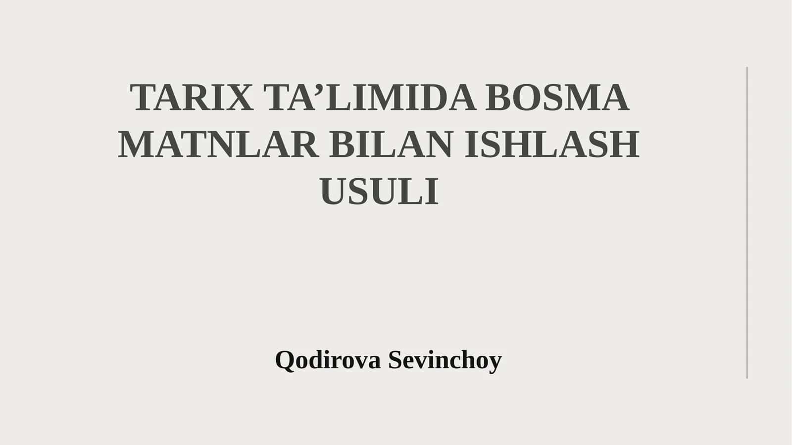 Tarix ta’limida bosma matnlar bilan ishlash usuli 1