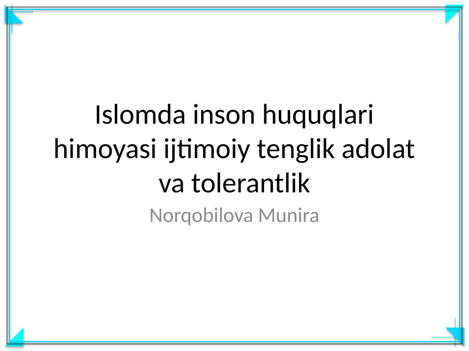 Islomda inson huquqlari himoyasi 1