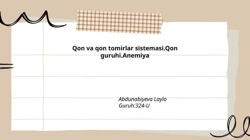 Qon va qon tomirlar sistemasi. Qon guruhi. Anemiya 1