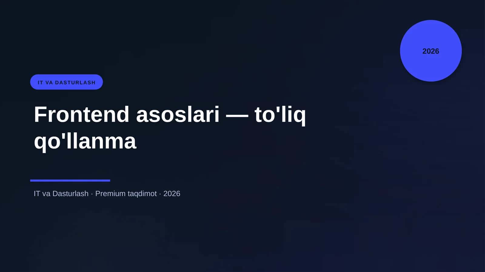Frontend asoslari — to'liq qo'llanma 1