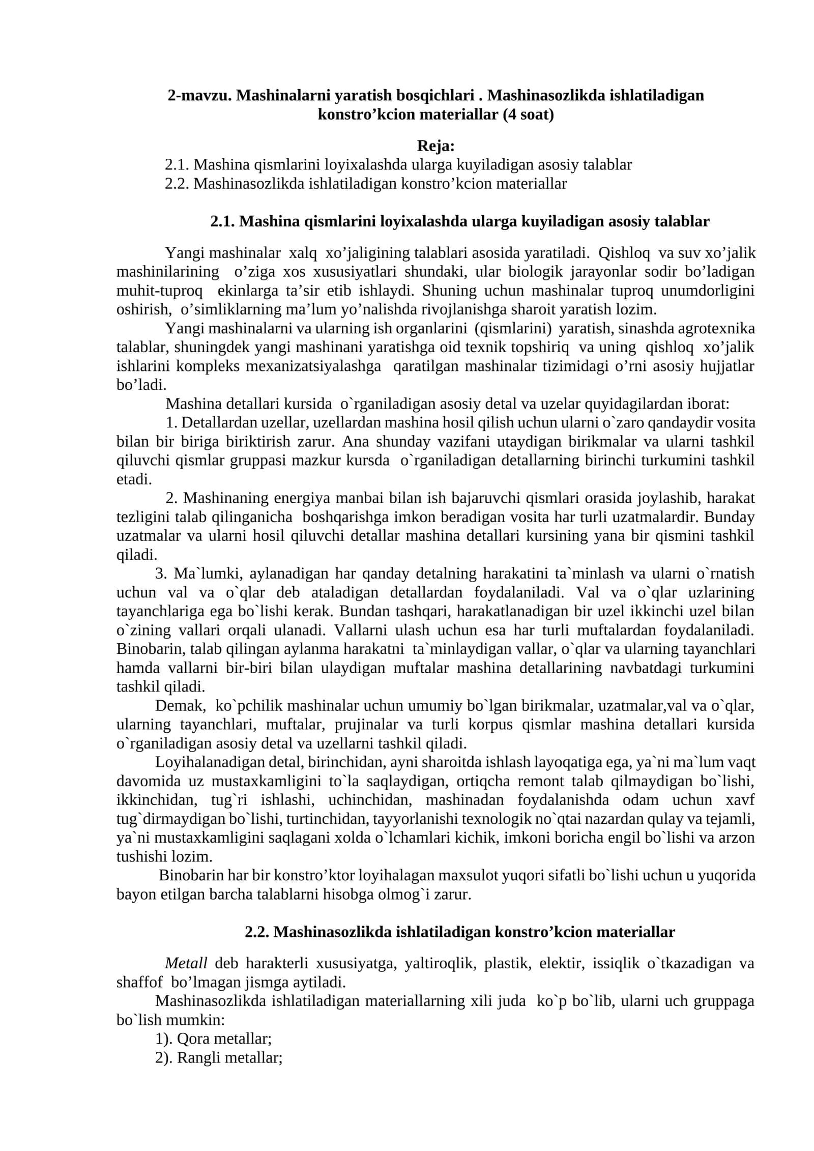 Mashinalarni yaratish bosqichlari. Mashinasozlikda ishlatiladigan konstro’kcion materiallar 1