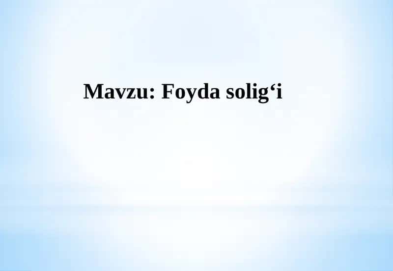 Foyda solig‘i 1