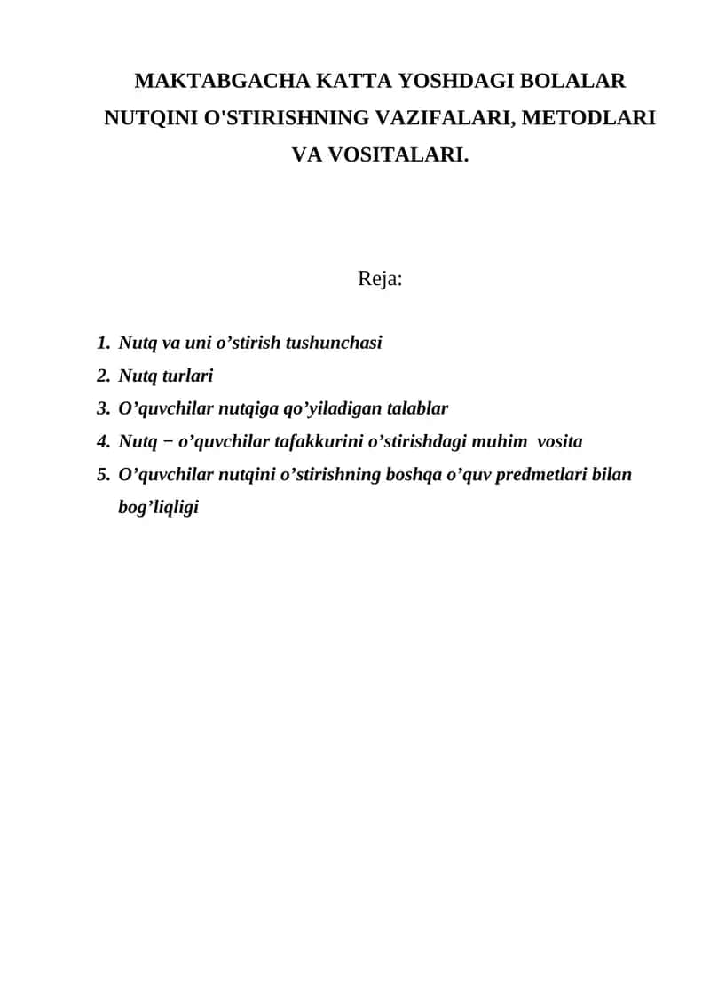 MAKTABGACHA KATTA YOSHDAGI BOLALAR NUTQINI O'STIRISHNING VAZIFALARI, METODLARI VA VOSITALARI. 1