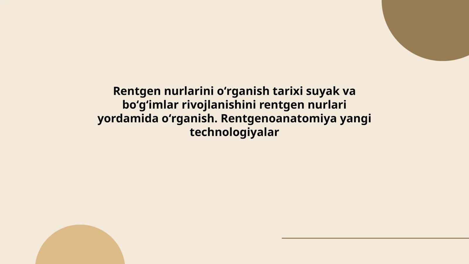 Rentgen nurlarini oʻrganish tarixi suyak va boʻgʻimlar rivojlanishini rentgen nurlari yordamida oʻrganish. Rentgenoanatomiya yangi technologiyalar 1